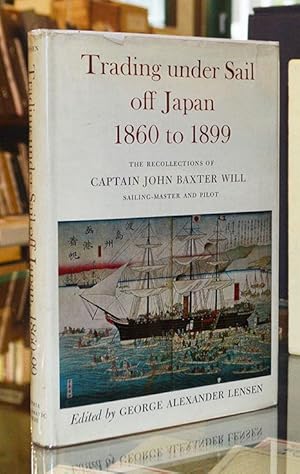 Seller image for Trading under Sail off Japan, 1860-99. for sale by The Isseido Booksellers, ABAJ, ILAB