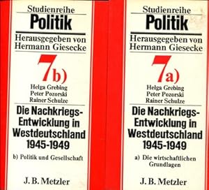 Image du vendeur pour Die Nachkriegsentwicklung in Westdeutschland 1945-1949 : 2 Volumes: (a) Die Wirtschaftlichen Grundlagen; (b) Politik und Gesellschaft Studiereihe Politik mis en vente par Gabis Bcherlager