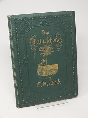 Bild des Verkufers fr Das Natursch?ne zum Verkauf von Antiquariat Hans Wger