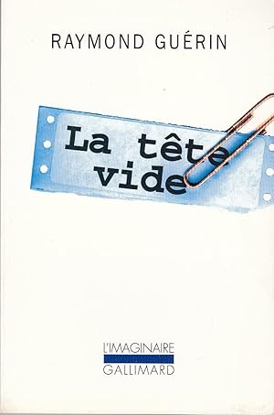 Seller image for LA TETE VIDE. for sale by Jacques AUDEBERT