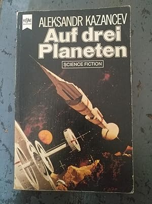 Seller image for Auf drei Planeten for sale by Versandantiquariat Cornelius Lange