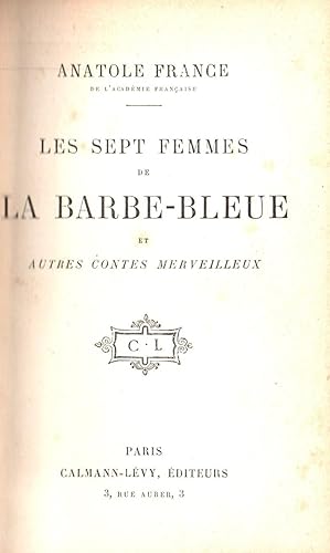 Image du vendeur pour Les sept femmes de la Barbe-Bleue et autres contes merveilleux mis en vente par JP Livres