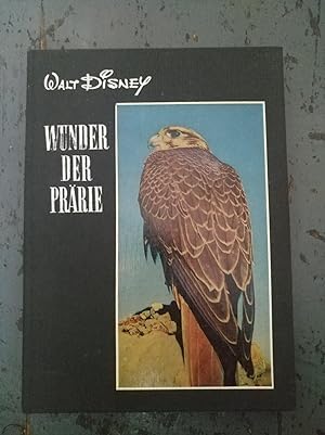 Imagen del vendedor de Walt Disney - Wunder der Prrie (Entdeckungsreisen im Reiche der Natur) a la venta por Versandantiquariat Cornelius Lange