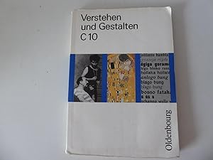 Seller image for Verstehen und Gestalten C 10. Arbeitsbuch fr Gymnasien Ausgabe C, Band 10 (10. Schuljahr). Softcover for sale by Deichkieker Bcherkiste