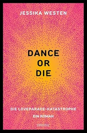Bild des Verkufers fr DANCE OR DIE : Die Loveparade-Katastrophe. Ein Roman zum Verkauf von AHA-BUCH GmbH