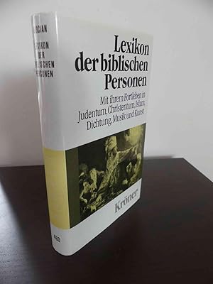 Lexikon der biblischen Personen. - Unter Mitarbeit von Ursula Kraut und Iris Lenz. - Mit ihrem Fo...