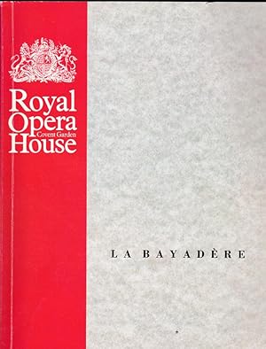 Seller image for Programmheft: The Royal Opera House presents The Royal Ballet: La Bayadre for sale by Versandantiquariat Karin Dykes