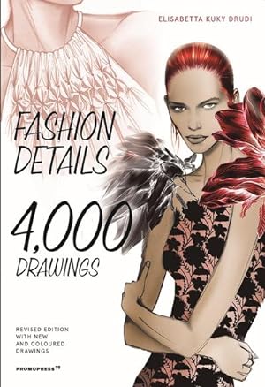 Bild des Verkufers fr Fashion Details: 4000 Drawings zum Verkauf von AHA-BUCH GmbH