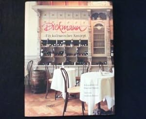 Diekmann - Ein kulinarisches Konzept. Mit Fotografien von Manfred Hamm und einem Text von Andreas...