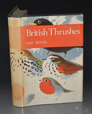 British Thrushes. (The New Naturalist 63).