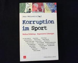 Korruption im Sport. Mafiose Dribblings. Organisiertes Schweigen.