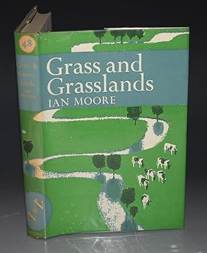 Grass and Grasslands. (The New Naturalist 48).
