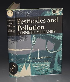 Pesticides and Pollution. (The New Naturalist 50).