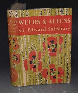 Weeds & Aliens New Naturalist (43). With colour frontispiece, 29 photographs in black and white a...