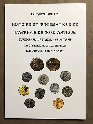 Histoire et numismatique de l'Afrique du Nord Antique - Numidie - Maurétanie - Zeugitane, la Cyré...