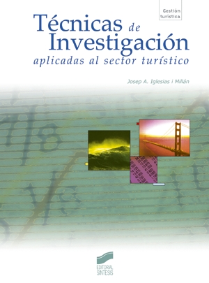 Seller image for Tcnicas de investigacin aplicadas al sector turstico . for sale by Librera Astarloa