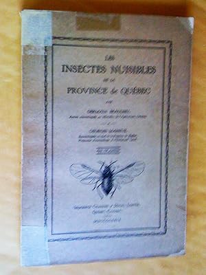 Bild des Verkufers fr Les insectes nuisibles de la province de Qubec: avec 116 gravures zum Verkauf von Claudine Bouvier