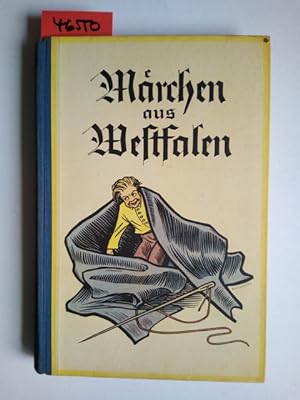Märchen aus Westfalen : Unter bes. Berücks. d. Grimmschen Märchen / Hrsg.: Hans Ballhausen