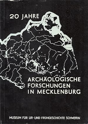 Bild des Verkufers fr 20 Jahre Archologische Forschungen in Mecklenburg; Sonderausstellung 1969 - Mit 72 Abbildungen - Herausgegeben vom Museum fr Ur- und Frhgeschichte Schwerin - Text und Gestaltung: Prof. Dr. Ewald Schuldt, Schwerin - Aus Anla des 20. Jahrestages der DDR zum Verkauf von Walter Gottfried