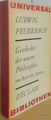 Bild des Verkufers fr Geschichte der neuern Philosophie von Bacon bis Spinoza. Herausgegeben von Joachim Hppner. zum Verkauf von Antiquariat Gntheroth