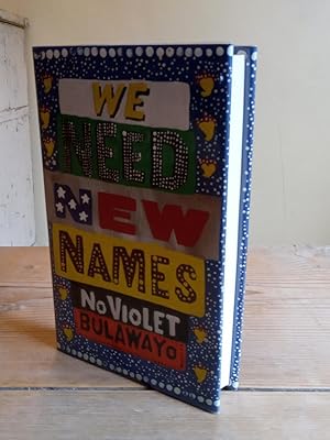 Imagen del vendedor de We Need New Names a la venta por bluemanbooks