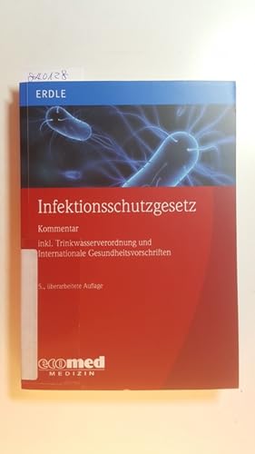 Immagine del venditore per Infektionsschutzgesetz : Kommentar. 5., berarbeite Auflage venduto da Gebrauchtbcherlogistik  H.J. Lauterbach