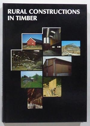 Rural Constructions in Timber.