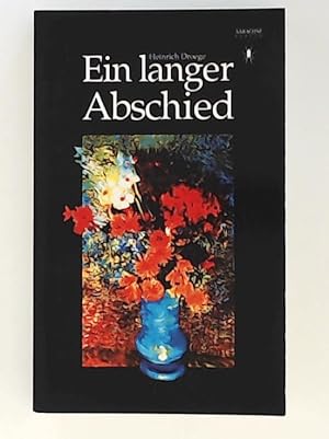 Bild des Verkufers fr Ein langer Abschied. Roman zum Verkauf von Leserstrahl  (Preise inkl. MwSt.)