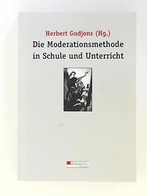 Imagen del vendedor de Die Moderationsmethode in Schule und Unterricht (PB-Bcher) a la venta por Leserstrahl  (Preise inkl. MwSt.)