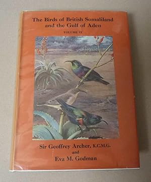 Imagen del vendedor de The Birds of British Somaliland and the Gulf of Aden: volume IV a la venta por Calluna Books