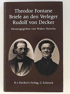 Bild des Verkufers fr Briefe an den Verleger Rudolf von Decker zum Verkauf von Leserstrahl  (Preise inkl. MwSt.)