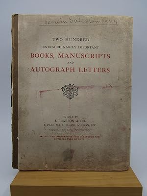 Two Hundred Extraordinarily Important Books, Manuscripts and Autograph Letters