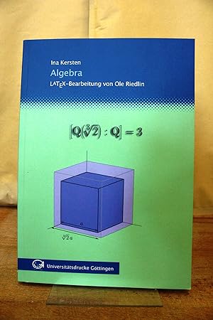 Algebra LATEX-Bearbeitung von Ole Riedlin / Ina Kersten