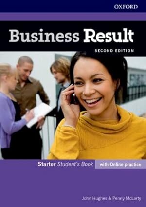 Bild des Verkufers fr Business Result: Starter: Student's Book with Online Practice : Business English you can take to work today zum Verkauf von AHA-BUCH GmbH