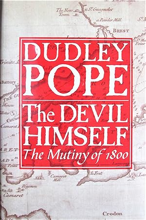 The Devil Himself. the Mutiny of 1800