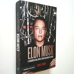 Imagen del vendedor de Elon Musk. El creador de Tesla, Paypal y SpaceX que anticipa el futuro a la venta por MAUTALOS LIBRERA