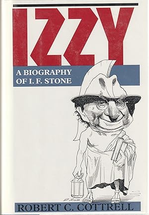 Izzy. A Biography of I.F. Stone