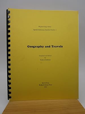Seller image for Wofford College Library Special Collections Checklist Number 2 : Geography and Travels for sale by Shelley and Son Books (IOBA)