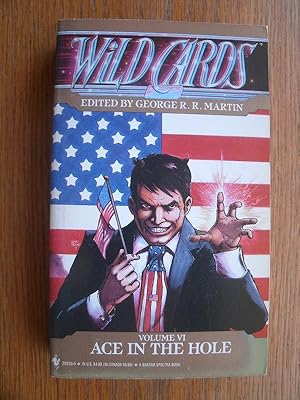 Imagen del vendedor de Wild Cards: Ace in the Hole Volume VI a la venta por Scene of the Crime, ABAC, IOBA