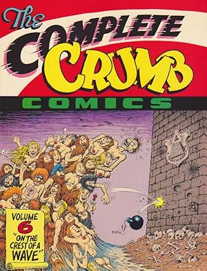 Immagine del venditore per The Complete Crumb Comics, Volume 6, 'On the Crest of a Wave' venduto da Heights Catalogues, Books, Comics