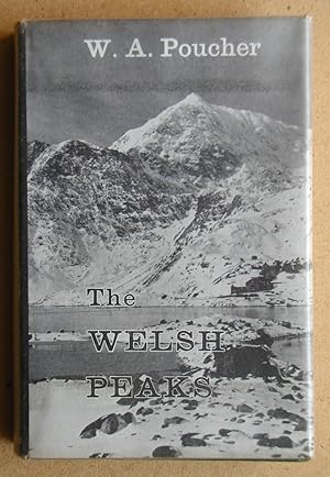 Seller image for The Welsh Peaks. A Pictorial Guide to Walking in the Region and to the Safe Ascent of Its Principal Mountain Groups. for sale by N. G. Lawrie Books