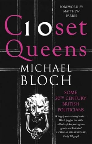 Image du vendeur pour Closet Queens : Some 20th Century British Politicians mis en vente par GreatBookPrices