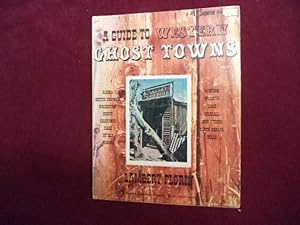 Seller image for A Guide to Western Ghost Town Treasures. for sale by BookMine