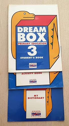 DREAM BOX 3. Primary education. Student s book + Activity book + My dictionary