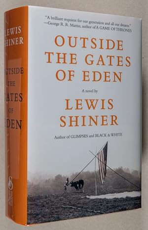 Outside the Gates of Eden; A Novel