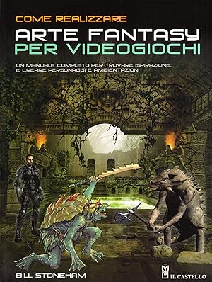 Image du vendeur pour Come realizzare arte fantasy per videogiochi mis en vente par Libro Co. Italia Srl