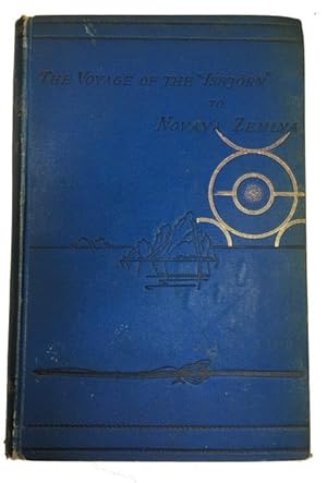 Imagen del vendedor de A Polar Reconnaissance being the Voyage of the "Isbjorn" to Novaya Zemlya in 1879 a la venta por McBlain Books, ABAA