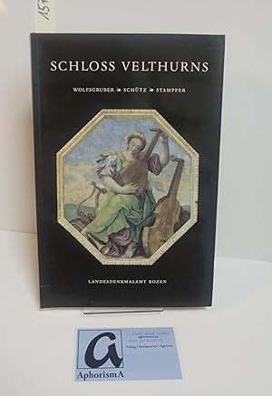 Bild des Verkufers fr Schlo Verthurns. Bau und Ausstattung beschrieben. zum Verkauf von AphorismA gGmbH