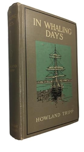 Imagen del vendedor de In Whaling Days a la venta por McBlain Books, ABAA