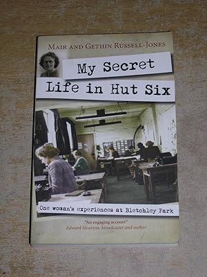 Seller image for My Secret Life in Hut Six: One Woman's Experiences At Bletchley Park for sale by Neo Books